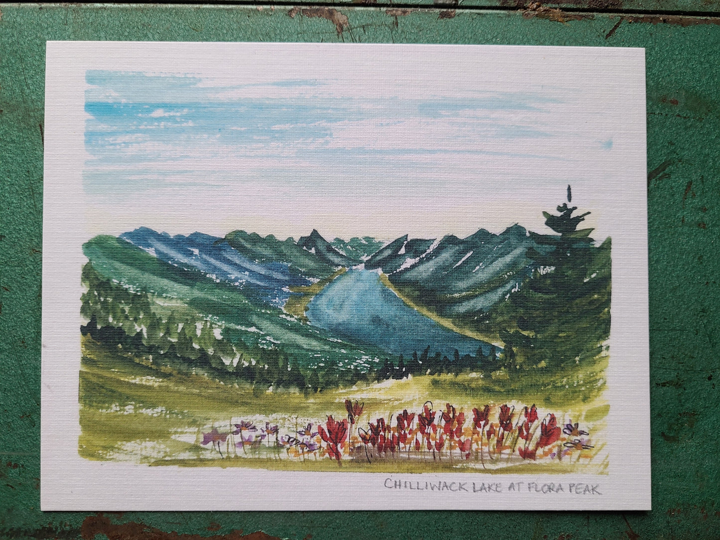 Postcard - Chilliwack lake from Flora Peak in Chilliwack Lake Provincial Park